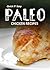 Paleo Chicken Recipes by Marriah Smith