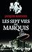 Les Sept vies du Marquis