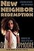 New Neighbor Redemption