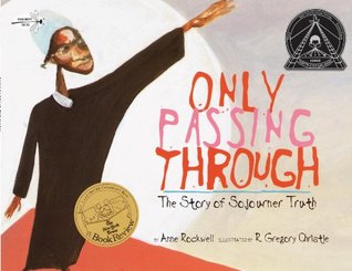 Only Passing Through: The Story of Sojourner Truth (Paperback)