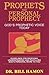 Prophets and Personal Prophecy (Volume 1)