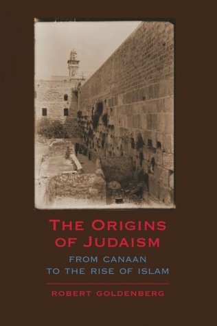 The Origins of Judaism: From Canaan to the Rise of Islam (Paperback)