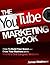 The YouTube Marketing Book