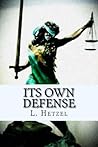 Its Own Defense (Berlin Evers Series Book 1)