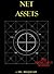 Net Assets: The Authorized Edition (Net Assets Universe Book 1)