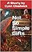 Not So Simple Gifts by Cynn Chadwick