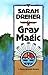 Gray Magic (Stoner McTavish...