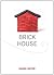 Brick House