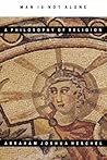 Man Is Not Alone: A Philosophy of Religion