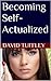 Becoming Self-Actualized