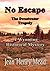 No Escape: The Sweetwater T...