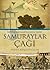 Samuraylar Çağı by Erdal Küçükyalçın