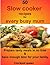 50 slow cooker recipes for every busy mum by crockpot queen
