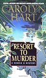 Resort to Murder by Carolyn G. Hart