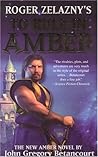 Roger Zelazny's To Rule in Amber (The Dawn of Amber, #3)