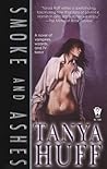 Smoke and Ashes by Tanya Huff
