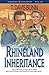 Rhineland Inheritance (Rendezvous With Destiny Book #1)