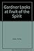 A Gardener Looks at the Fruits of the Spirit by W. Phillip Keller