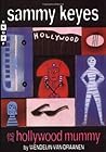 Sammy Keyes and the Hollywood Mummy by Wendelin Van Draanen