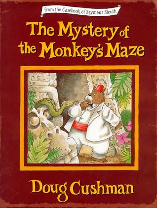 The Mystery of the Monkey's Maze (From the Casebook of Seymour Sleuth)
