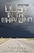 Dust in the Whirlwind