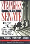 Strangers in the Senate: Politics and the New Revolution of Women in America Strangers in the Senate: Politics and the New Revolution of Women in America