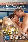 Chance for Love by Marie Force
