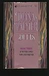 Diana Palmer Duets, #3: If Winter Comes / Now and Forever Diana Palmer Duets, #3: If Winter Comes / Now and Forever