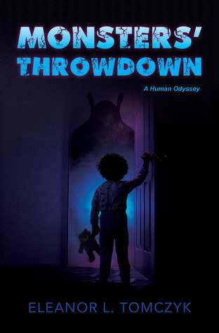 Monsters' Throwdown: A Human Odyssey (The Discovery Series: How the Hell Did I End Up Here)