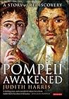 Pompeii Awakened by Judith  Harris