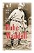 Rube Waddell: The Zany, Brilliant Life of a Strikeout Artist