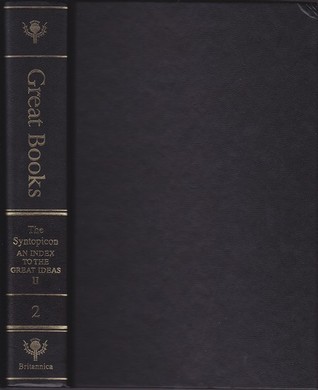 The Synopticon II: An Index to the Great Ideas (Great Books of the Western World, #3)