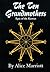 The Ten Grandmothers by Alice Marriott