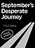 September's Desperate Journey by E.N.J. Carter