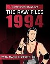 The Raw Files: 1994