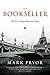 The Bookseller (Hugo Marston, #1)