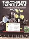 The Complete Piano Player: Style Book
