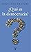 ¿Qué es la democracia? (Spanish Edition)