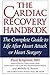 The Cardiac Recovery Handbook by Paul Kligfield