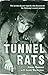 Tunnel Rats by Jimmy Thomson