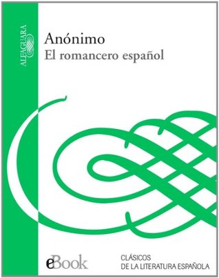 El romancero español (Spanish Edition)