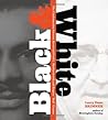 Black and White by Larry Dane Brimner Black and White by Larry Dane Brimner