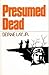 Presumed Dead by Beirne Lay Jr.