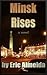 Minsk Rises by Eric Almeida