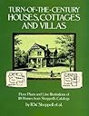 Turn-of-the-Century Houses, Cottages and Villas by R.W. Shoppell