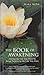 The Book of Awakening by Editor-Mark Nepo The Book of Awakening by Editor-Mark Nepo