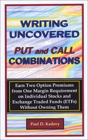 Writing Uncovered Put and Call Combinations (Plastic Comb)