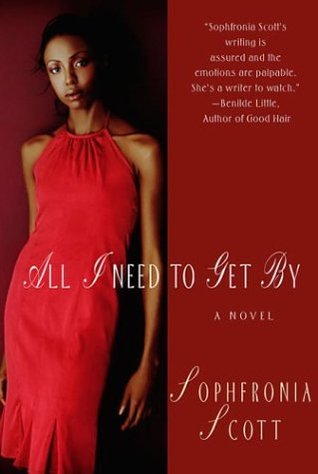 All I Need to Get By: A Novel (Paperback)