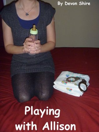 Playing With Allison (Kindle Edition)