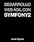 Desarrollo web ágil con Symfony2 by Javier Eguiluz